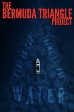 Watch The Bermuda Triangle Project M4uhd