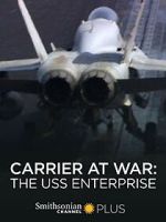 Watch Carrier at War: The USS Enterprise M4uhd