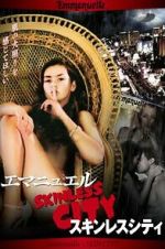 Watch Emmanuelle Through Time: Emmanuelle\'s Skin City M4uhd