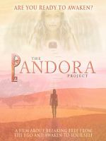 Watch The Pandora Project: Are You Ready to Awaken? M4uhd