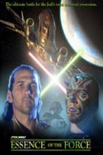 Watch Essence of the Force M4uhd