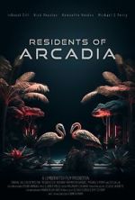 Watch Residents of Arcadia M4uhd