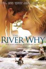 Watch The River Why M4uhd