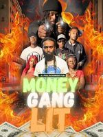 Watch Money Gang LIT M4uhd