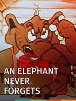 Watch An Elephant Never Forgets (Short 1934) M4uhd
