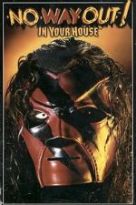 Watch WWE No Way Out of Texas: In Your House M4uhd