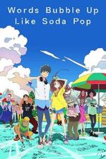 Watch Words Bubble Up Like Soda Pop M4uhd