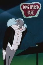 Watch Long-Haired Hare (Short 1949) M4uhd