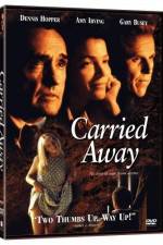 Watch Carried Away M4uhd