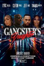 Watch Gangster\'s Daughter M4uhd