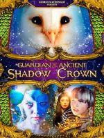 Watch Guardian of the Ancient Shadow Crown M4uhd