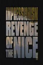Watch Impressionism Revenge of the Nice M4uhd