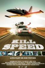 Watch Kill Speed M4uhd