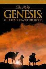 Watch Genesis: The Creation and the Flood M4uhd