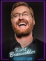 Watch Kurt Braunohler: Trust Me M4uhd
