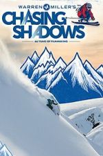 Watch Warren Miller's Chasing Shadows M4uhd