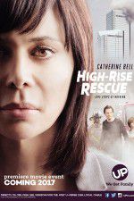 Watch High-Rise Rescue M4uhd
