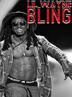 Watch Lil Wayne: Bling M4uhd