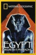 Watch National Geographic Egypt Secrets of the Pharaoh M4uhd