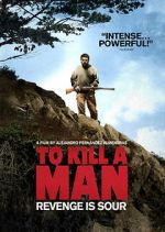 Watch To Kill a Man M4uhd