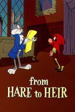 Watch From Hare to Heir (Short 1960) M4uhd