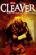 Watch Cleaver Rise of the Killer Clown M4uhd