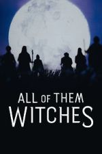 Watch All of Them Witches M4uhd