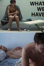 Watch What We Have M4uhd