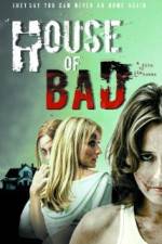 Watch House of Bad M4uhd