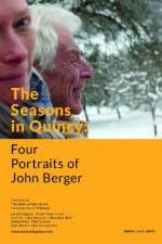 Watch The Seasons in Quincy: Four Portraits of John Berger M4uhd