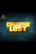 Watch Civilization Lost M4uhd