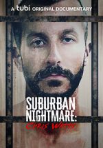 Watch Suburban Nightmare: Chris Watts M4uhd