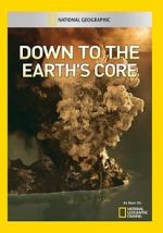 Watch Down to the Earth\'s Core M4uhd