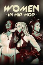 Watch Women in Hip-Hop M4uhd