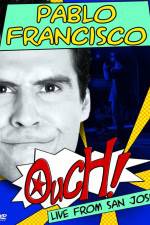 Watch Pablo Francisco Ouch Live from San Jose M4uhd
