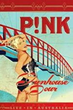 Watch Pink: Funhouse Tour: Live in Australia M4uhd
