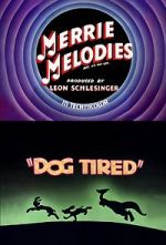 Watch Dog Tired (Short 1942) M4uhd