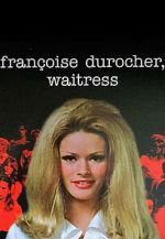 Watch Fran�oise Durocher, waitress M4uhd