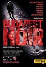 Watch Budapest Noir M4uhd