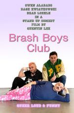 Watch Brash Boys Club M4uhd