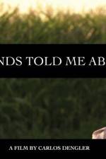 Watch My Friends Told Me About You M4uhd