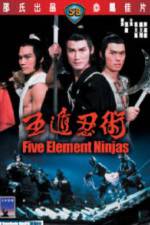 Watch Five Element Ninja (Ren zhe wu di) M4uhd