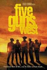 Watch Five Guns West M4uhd