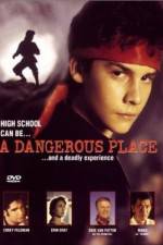 Watch A Dangerous Place M4uhd