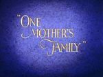 Watch One Mother\'s Family M4uhd