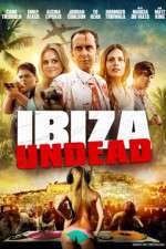Watch Ibiza Undead M4uhd