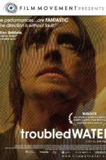 Watch Troubled Water M4uhd