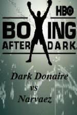 Watch HBO Boxing After Dark Donaire vs Narvaez M4uhd