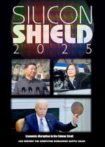 Watch Silicon Shield 2025 M4uhd