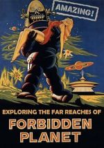Watch Amazing! Exploring the Far Reaches of Forbidden Planet M4uhd